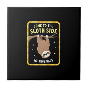 Come To The Sloth Side T-Shirt - Funny Sloth Pun ( Ceramic Tile