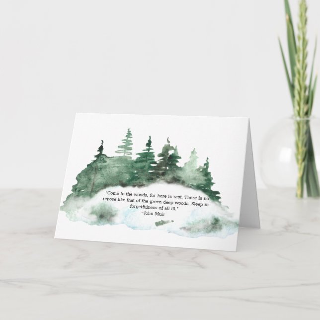 Come To The Wood Muir Quote Forest Greeting Card (Front)