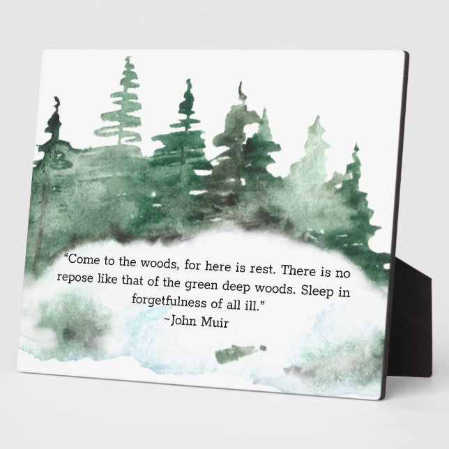 Come To The Wood Muir Quote Forest Tabletop Plaque (Side)
