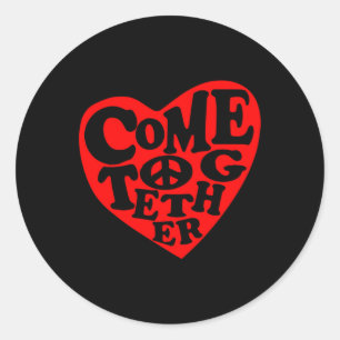 Come Together Peace Heart Sign Sticker