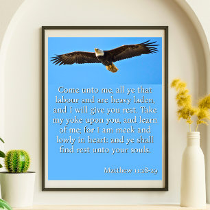 Come unto me all who are weary Soaring Eagle Poster