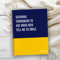 Comebacks to Use When Men Tell Me to Smile