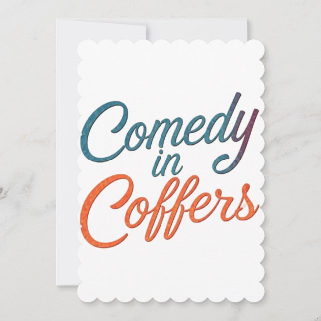 Comedy in coffers invitation card  (Front)