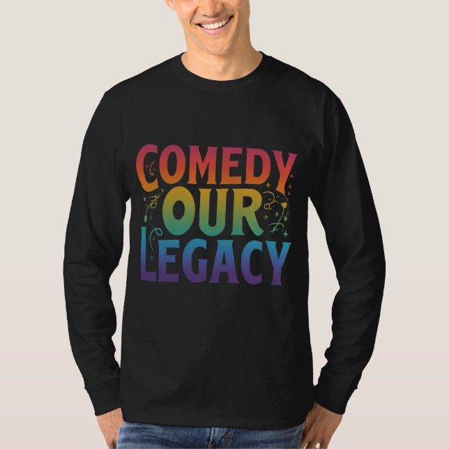 Comedy Our Legacy T-Shirt (Front)