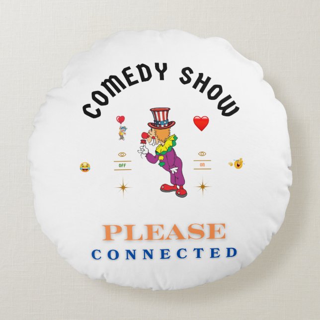 comedy show round cushion (Front)