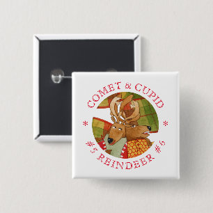 COMET CUPID REINDEER Square Pin Button