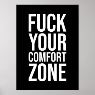 Comfort Zone, Gym, Hustle, Entrepreneur, Success P Poster