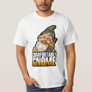 Comfortably Gnome T-shirt