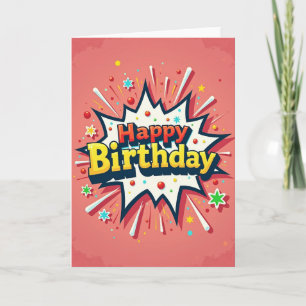 Comic Birthday Burst Card