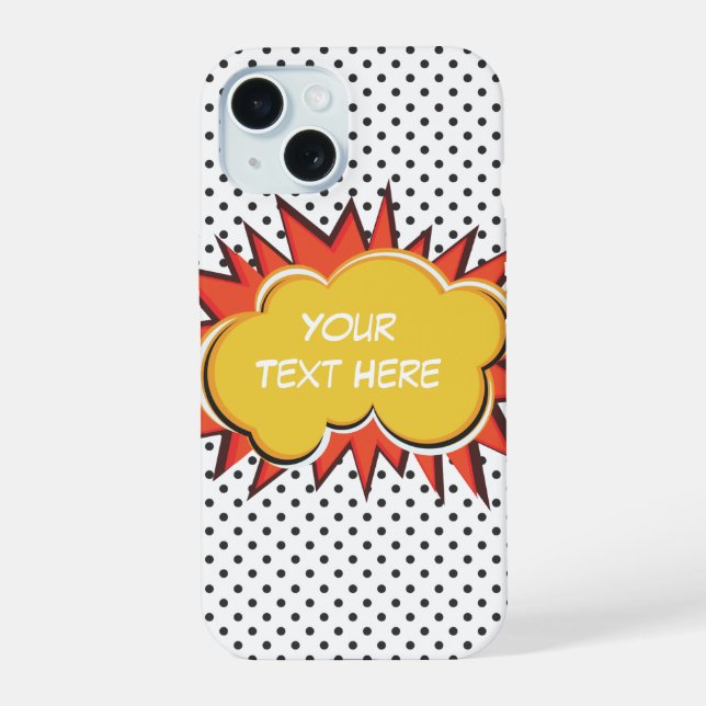 Comic Book Explosion Custom Text Bubble iPhone 15 Case (Back)