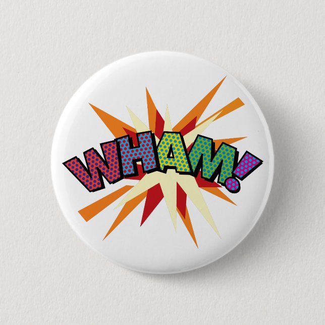 Comic Book Pop Art WHAM! 6 Cm Round Badge (Front)