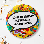 Comic Book Speech Bubble Birthday Party Favor Butt 3 Cm Round Badge<br><div class="desc">Customize the birthday message to create a fun,  cool,  and trendy comic book-inspired design that puts the wham,  zap,  pow into any superhero's birthday celebration event. Designed by Thisisnotme©</div>