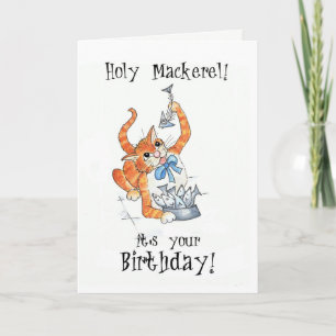 Comic Ginger Cat, Holy Mackerel, Birthday Card