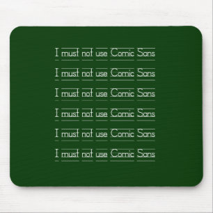 Comic Sans Mouse Pad