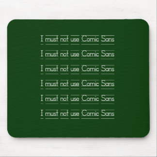 Comic Sans Mouse Pad