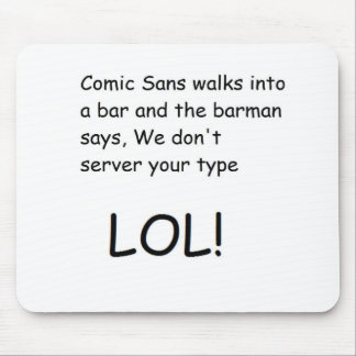 Comic Sans Mousepad