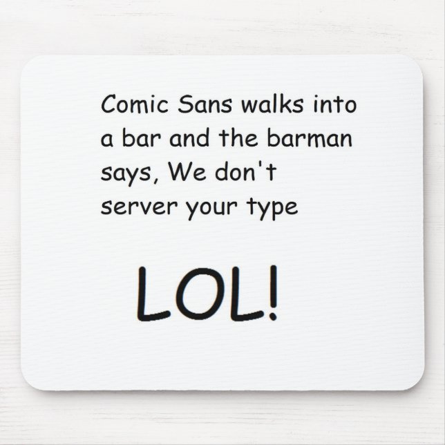 Comic Sans Mousepad (Front)