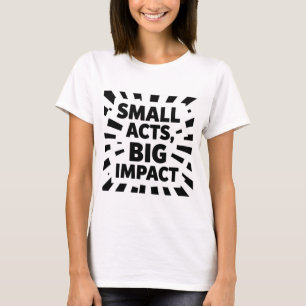 Comic-Style Motivational Illustration – "SMALL ACT T-Shirt