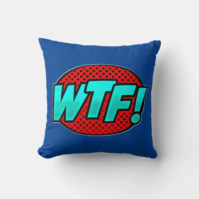 Comic Style Pop Art Retro Blue Aqua Red WTF Throw  Cushion (Front)