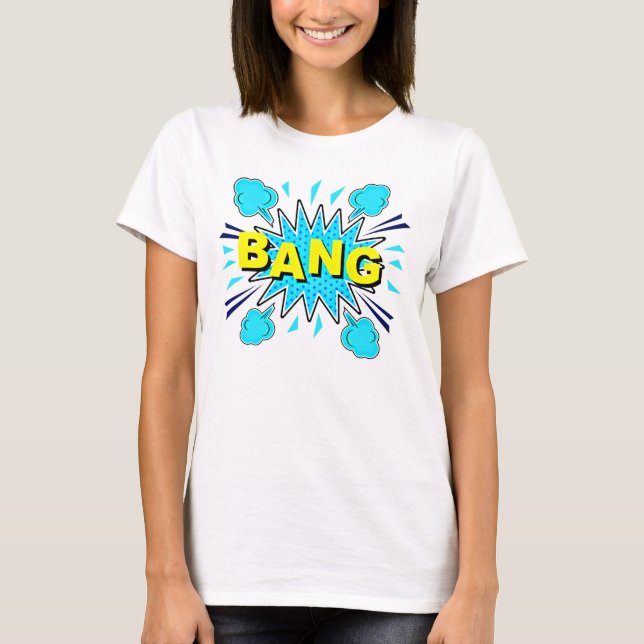 Comic Style Pop Art Retro Yellow Aqua Blue BANG    T-Shirt (Front)