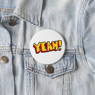 Comic Style Yeah Text Graphic in Bold Yellow 7.5 Cm Round Badge