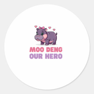 Comical MOO DENG OUR HERO Zoology Pixels Animal Ad Classic Round Sticker