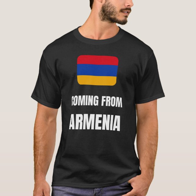 Coming from Armenia T-Shirt (Front)
