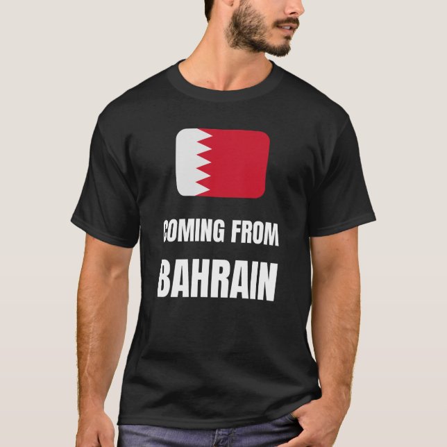 Coming from Bahrain T-Shirt (Front)