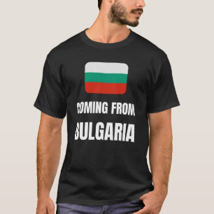 Coming from Bulgaria T-Shirt