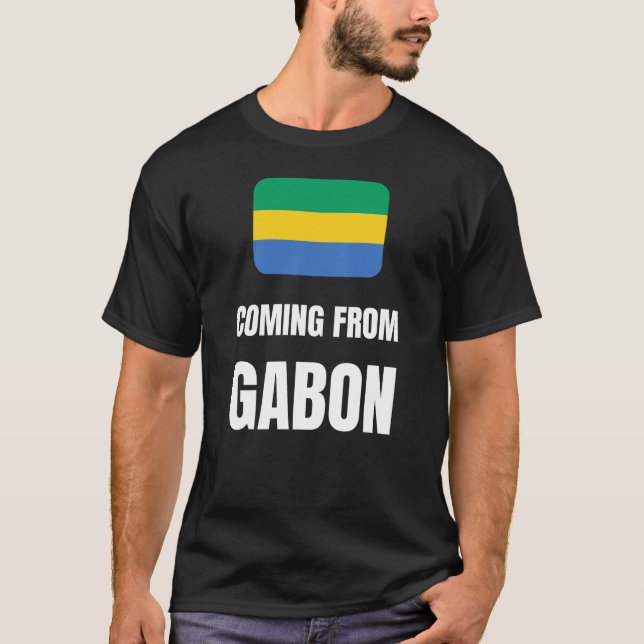 Coming from Gabon T-Shirt (Front)