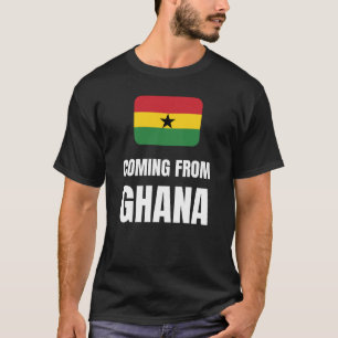 Coming from Ghana T-Shirt