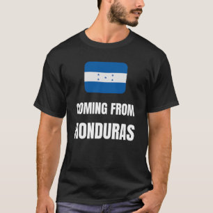 Coming from Honduras T-Shirt