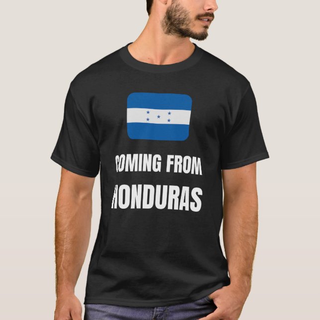 Coming from Honduras T-Shirt (Front)