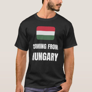 Coming from Hungary T-Shirt