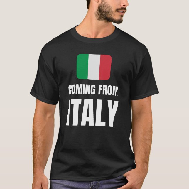 Coming from Italy T-Shirt (Front)