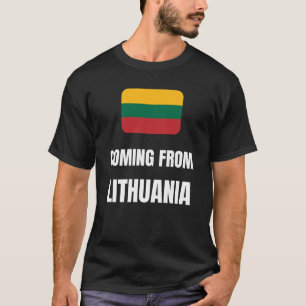 Coming from Lithuania T-Shirt