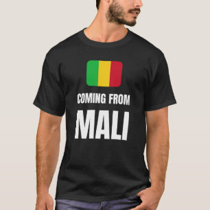 Coming from Mali T-Shirt