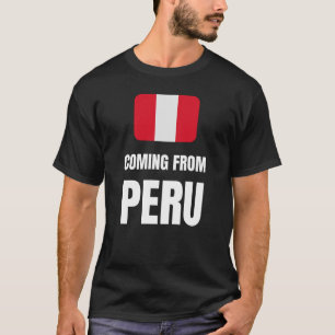 Coming from Peru T-Shirt