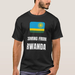 Coming from Rwanda T-Shirt
