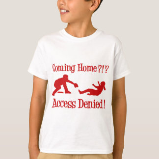 Coming Home, Aceess Denied, red T-Shirt