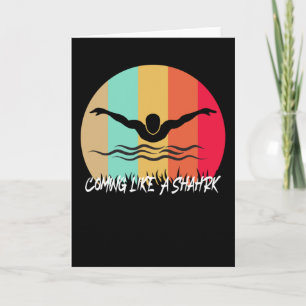 Coming Like A Shark - Fast Swimmer Card