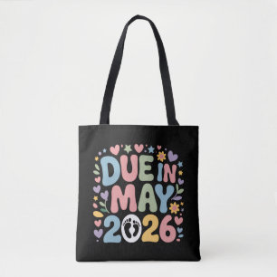 Coming May 2026 Due in New Baby Mum Pregnancy Tote Bag