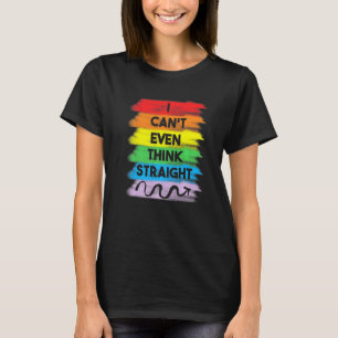 Coming Out Gay Pride Stuff Lgbtq I Can't Even Thin T-Shirt