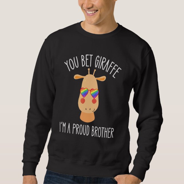 Coming Out Lgbtq Support You Bet Giraffe I'm A Pro Sweatshirt (Front)