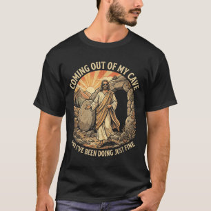 Coming Out Of Cave Shirt Jesus Christian Religion
