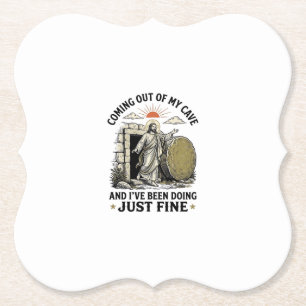 Coming Out of My Cave Christian Resurrection Shirt Paper Coaster