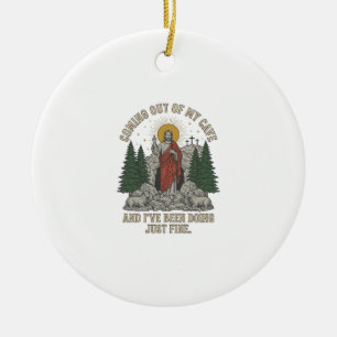 Coming Out of My Cave Resurrection Lyric Shirt Des Ceramic Ornament