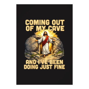 Coming Out of My Cave The Jesus Resurrection  Photo Print