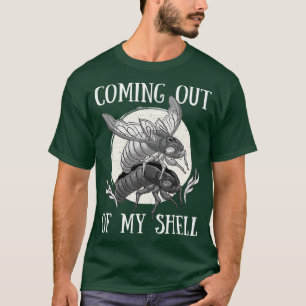 Coming Out Of My Shell Cicada Insect Bug T-Shirt