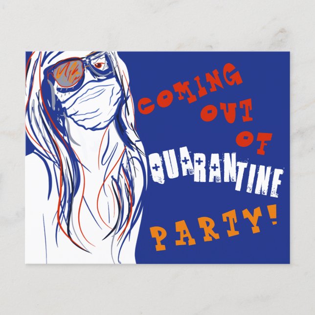 coming out of quarantine party (Front)